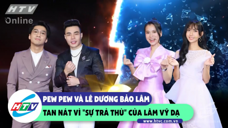 Xem Show CLIP HÀI Lê Dương Bảo Lâm và Pew Pew tan nát vì sự trả thù của Lâm Vỹ Dạ   HD Online.